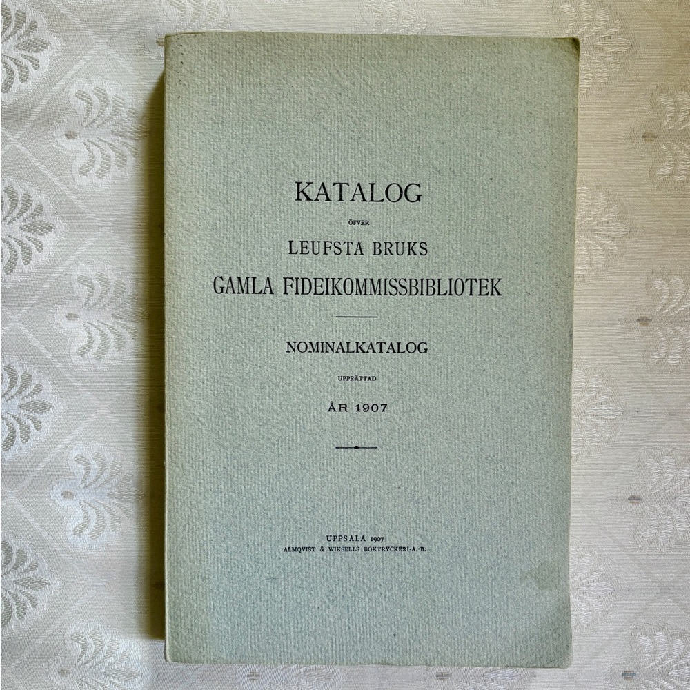 1907 Swedish Catalogue Library Leufsta Bruks Antique French Books Uppsala Sweden